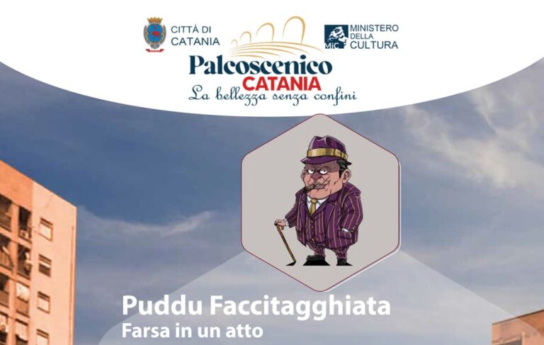 Debutto di “Puddu Faccitagghiata”: dal 13 agosto fino all’11 ottobre
