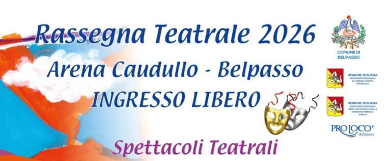 Rassegna Teatrale di Belpasso ’26: dal 29 agosto al 27 settembre